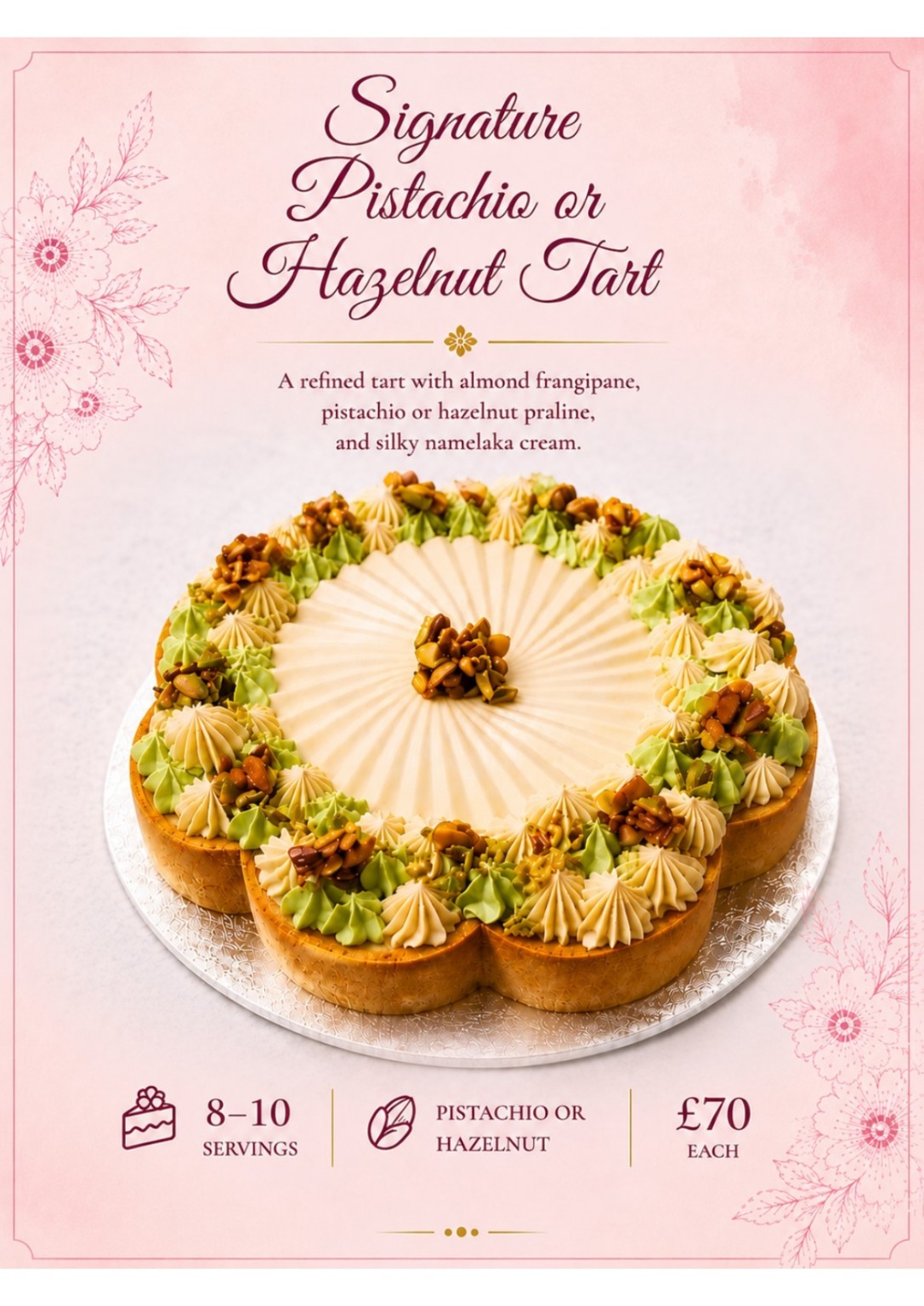 Signature pistachio or hazelnut tart menu
